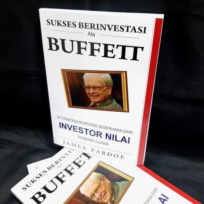 Jual SPECIAL!! Buku Sukses Berinvestasi Ala Buffett By Jamea Pardoe ...