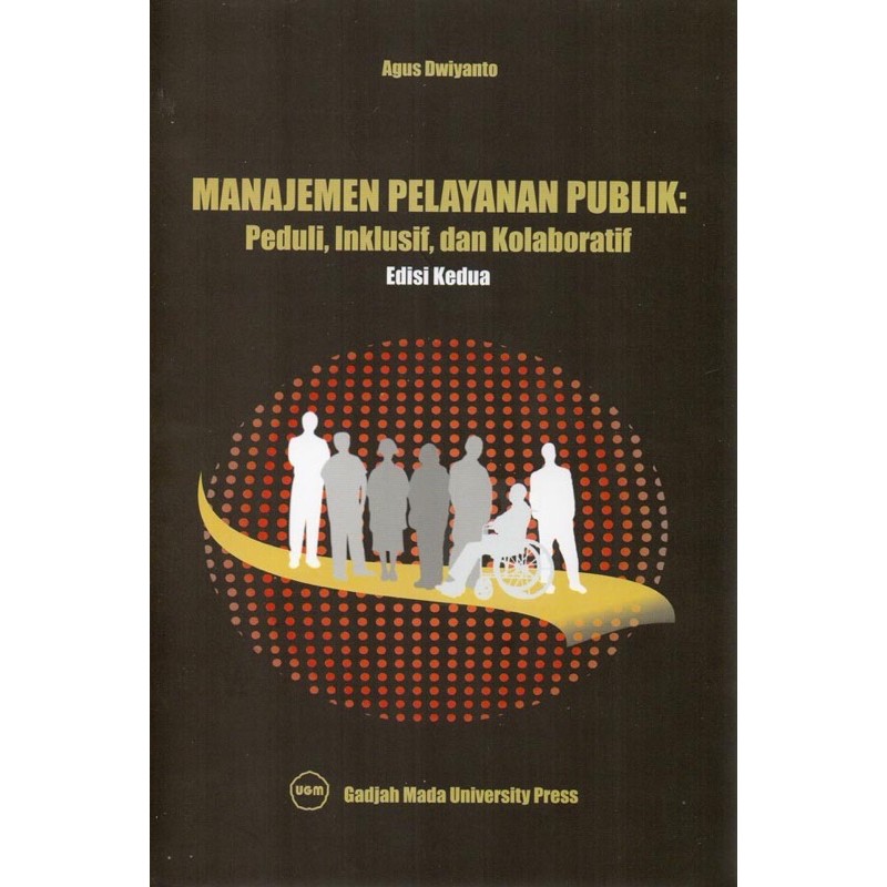 Jual Buku Manajemen Pelayanan Publik Peduli Inklusif Dan Kolaboratif ...