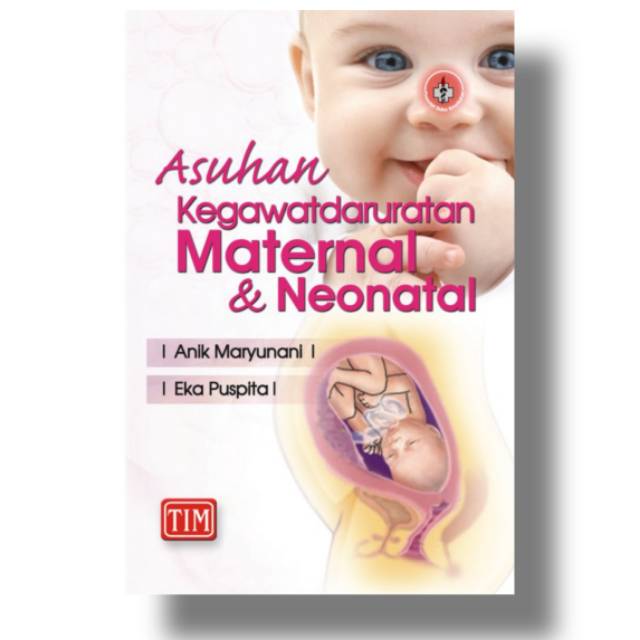 Jual Buku Original Buku Asuhan Kegawatdaruratan Maternal Dan Neonatal