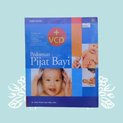 Jual Buku Pedoman Pijat Bayi + VCD - dr. UTAMI ROESLI | Shopee Indonesia