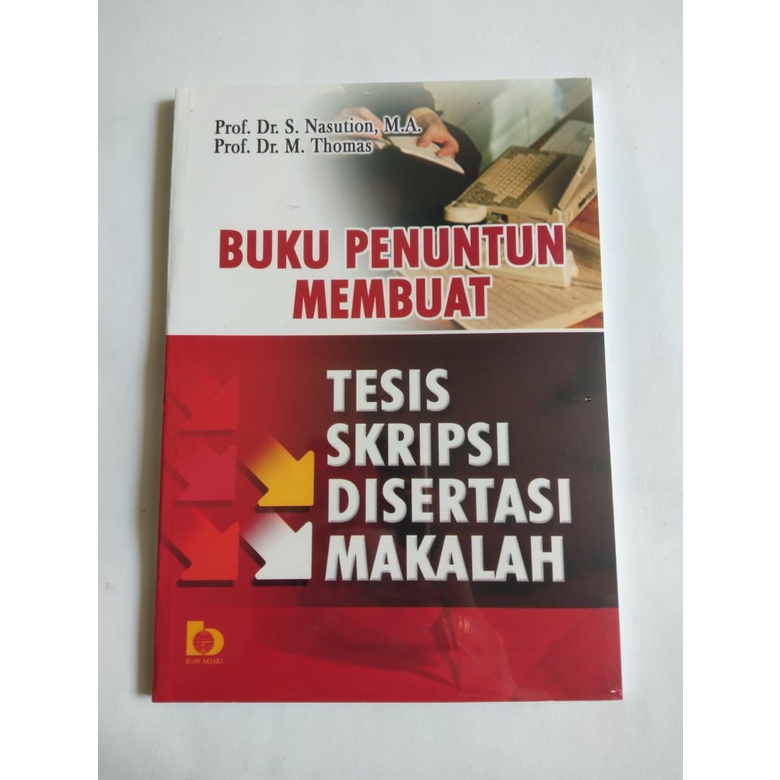 Jual BUKU PENUNTUN MEMBUAT TESIS SKRIPSI DISERTASI MAKALAH | Shopee ...