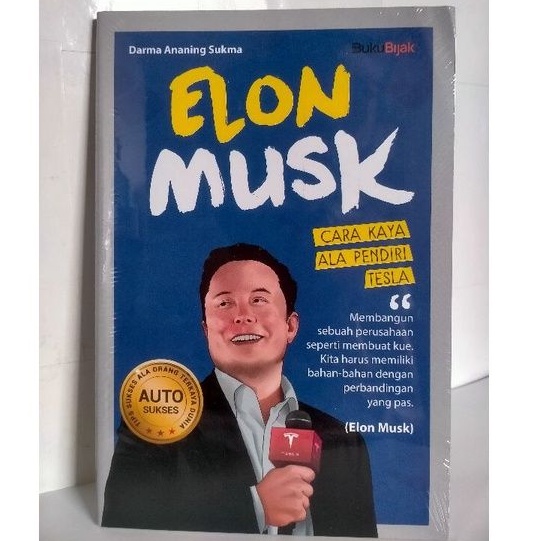 Jual Biografi Elon Musk; Cara Kaya Ala Pendiri Tesla - Darma Ananing
