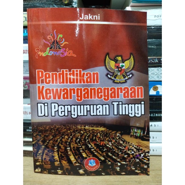 Jual Buku PENDIDIKAN KEWARGANEGARAAN DI PERGURUAN TINGGI JAKNI | Shopee ...