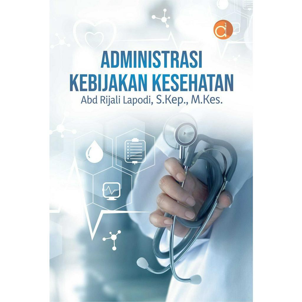 Jual Buku Administrasi Kebijakan Kesehatan | Shopee Indonesia