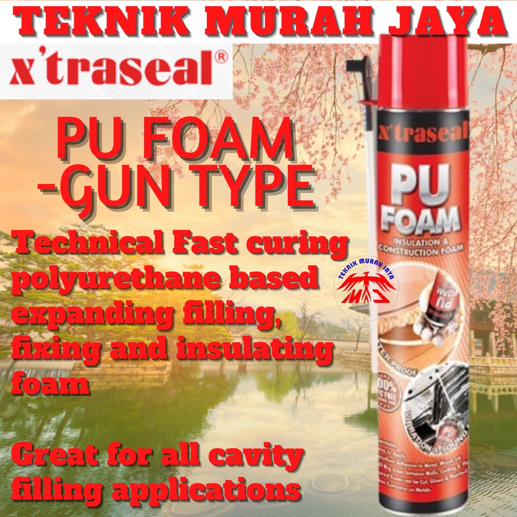 Jual XTRASEAL PU FOAM Sealant Cairan Busa Foam Polyurethane Soundproof