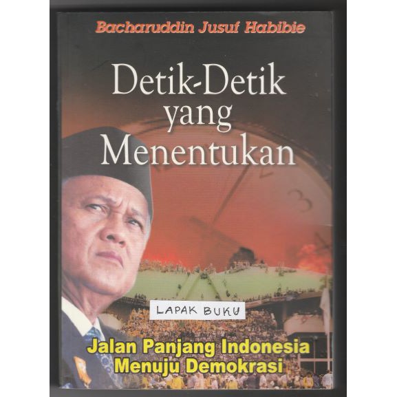 Jual Detik-detik Yang Menentukan; Bacharuddin Jusuf Habibie | Shopee ...