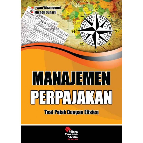 Jual [Mitra Wacana Media] - Manajemen Perpajakan : Taat Pajak Dengan ...