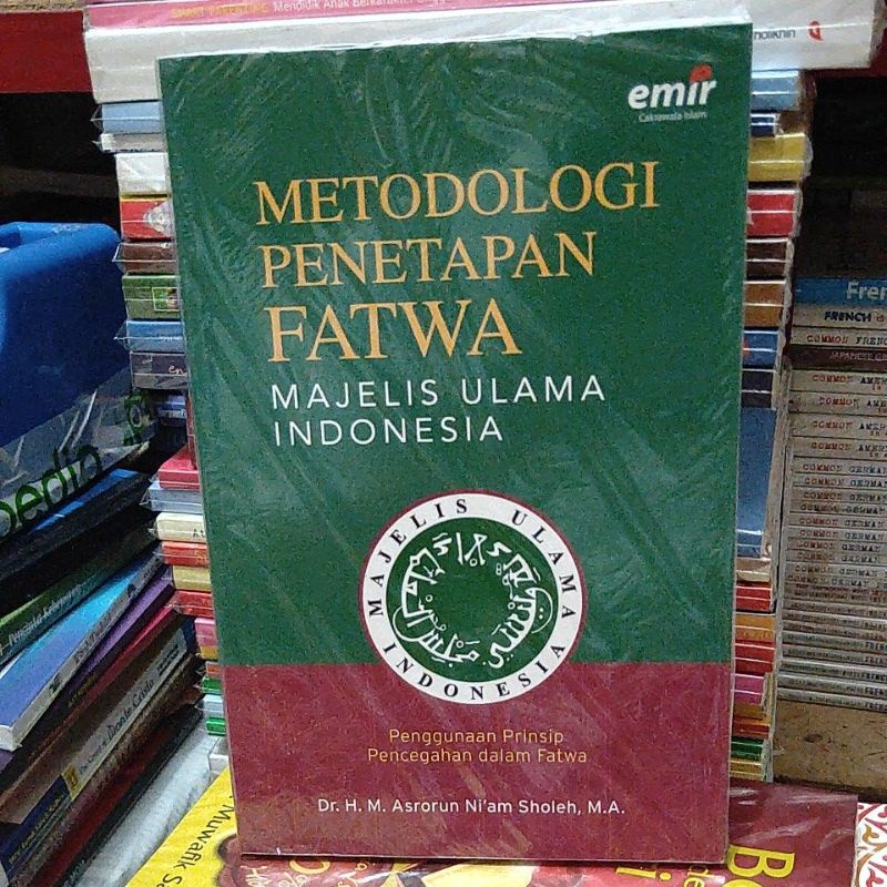 Jual Original Buku Metodologi Penetapan Fatwa Majelis Ulama Indonesia ...