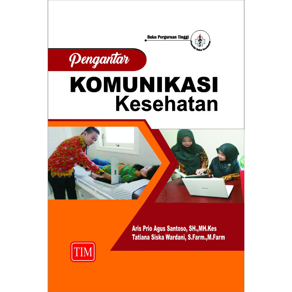 Jual Buku ORI - Buku Pengantar Komunikasi Kesehatan TIM | Shopee Indonesia