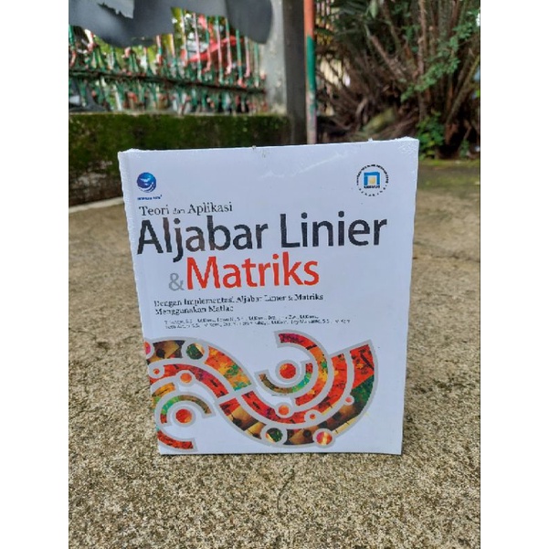 Jual Teori dan Aplikasi Aljabar Linear dan Matriks | Shopee Indonesia