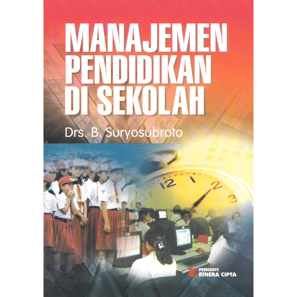 Jual Buku Manajemen Pendidikan Di Sekolah Edisi Revisi Suryosubroto ...