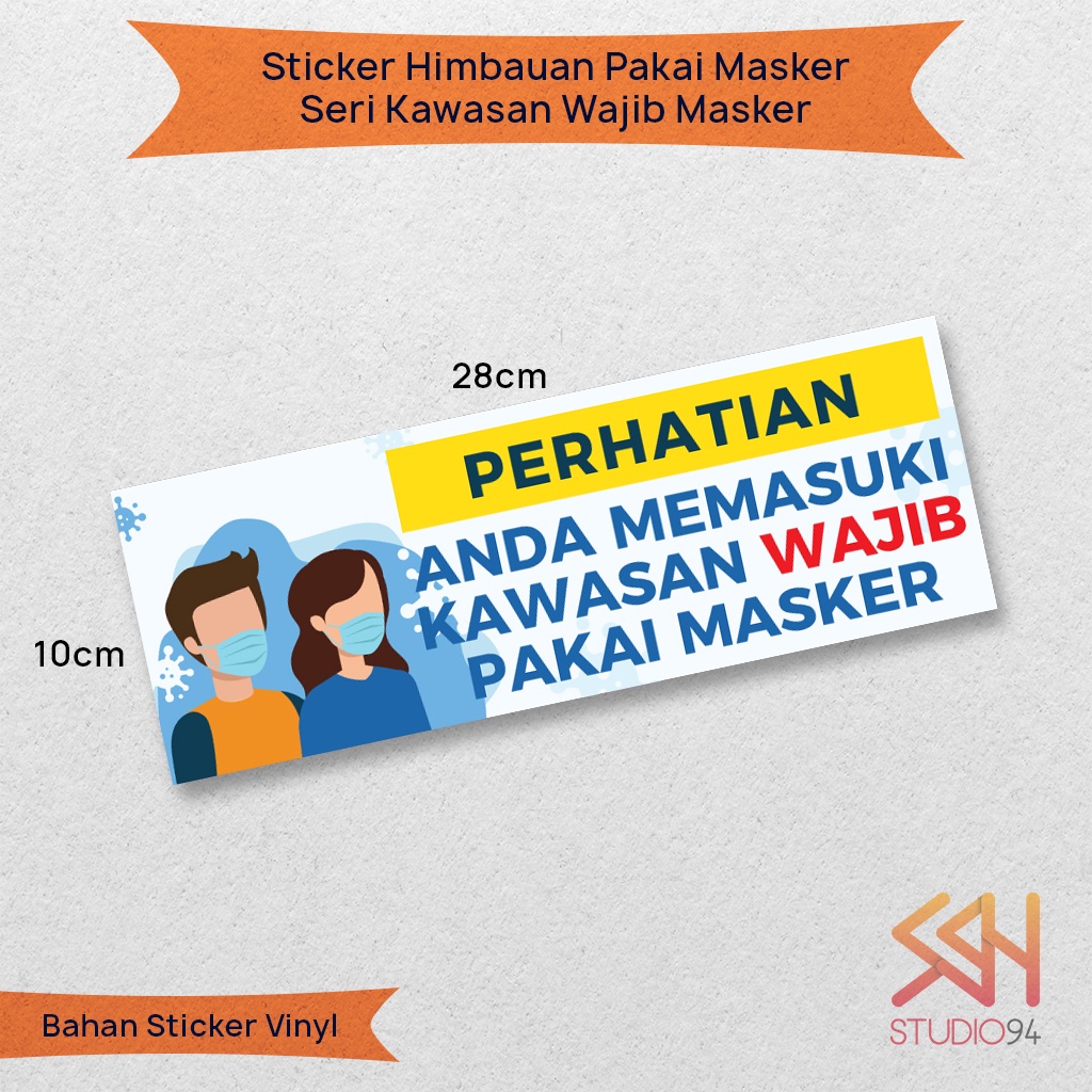 Jual Stiker Sticker Peringatan Warning Sign GUNAKAN MASKER Kawasan