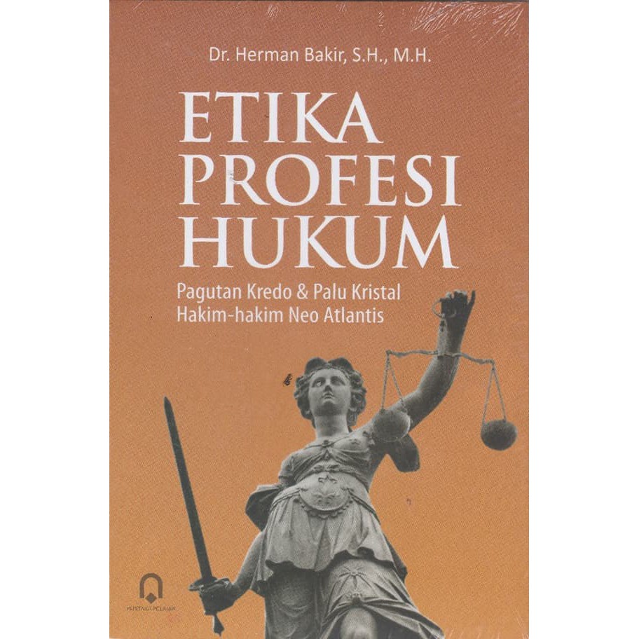 Jual ETIKA PROFESI HUKUM By Herman Bakir | Shopee Indonesia