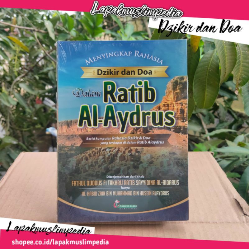 Jual Menyingkap Rahasia Dzikir Dan Doa Dalam Ratib Al Aydrus Habib Zain Bin Muhammad Bin Husein