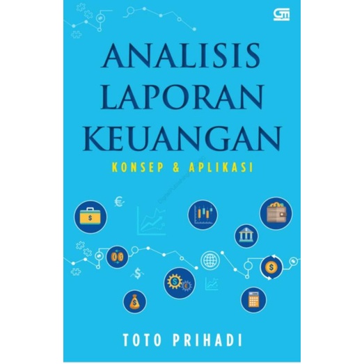 Jual Analisis Laporan Keuangan Konsep Dan Aplikasi | Shopee Indonesia