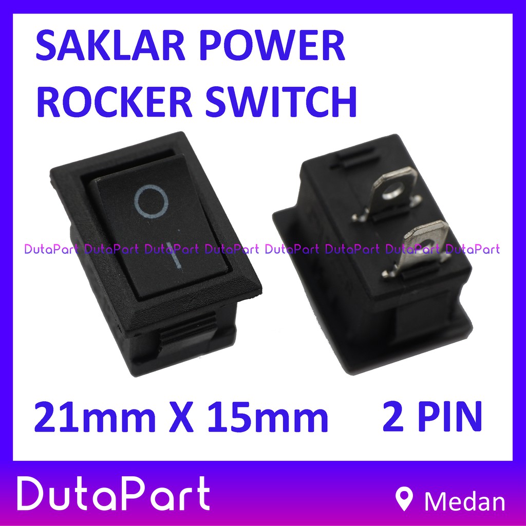 Jual Saklar Power Rocker Switch ON OFF 21mm x 15mm 2 PIN Kaki 6A 250VAC ...