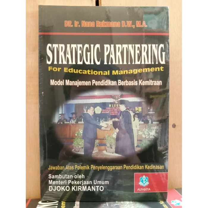 Jual Strategic Partnering for Educational Management - Ir Dr Nana ...