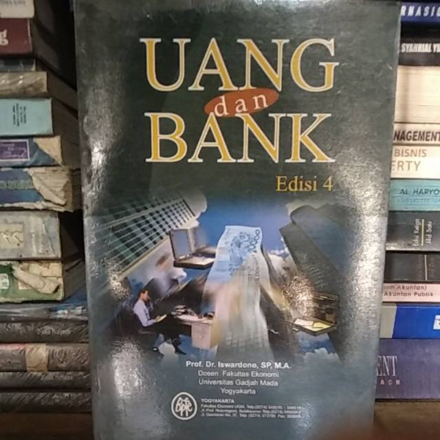 Jual Uang Dan Bank Edisi 4 By Iswardono (Buku Original) | Shopee Indonesia