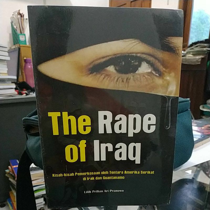 Jual The Rape of Iraq | Shopee Indonesia