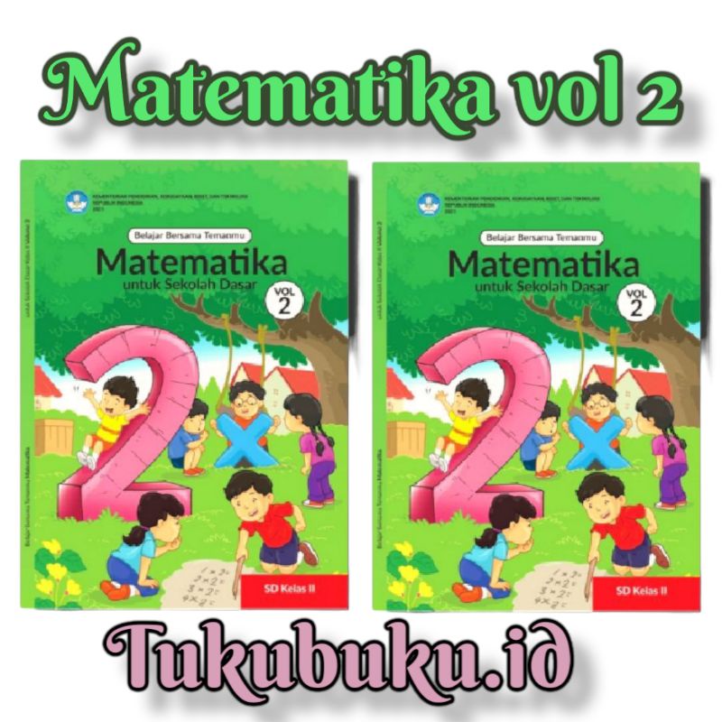 Jual BUKU PAKET MATEMATIKA VOLUME 2 BELAJAR BERSAMA TEMANMU SD KELAS 2 ...