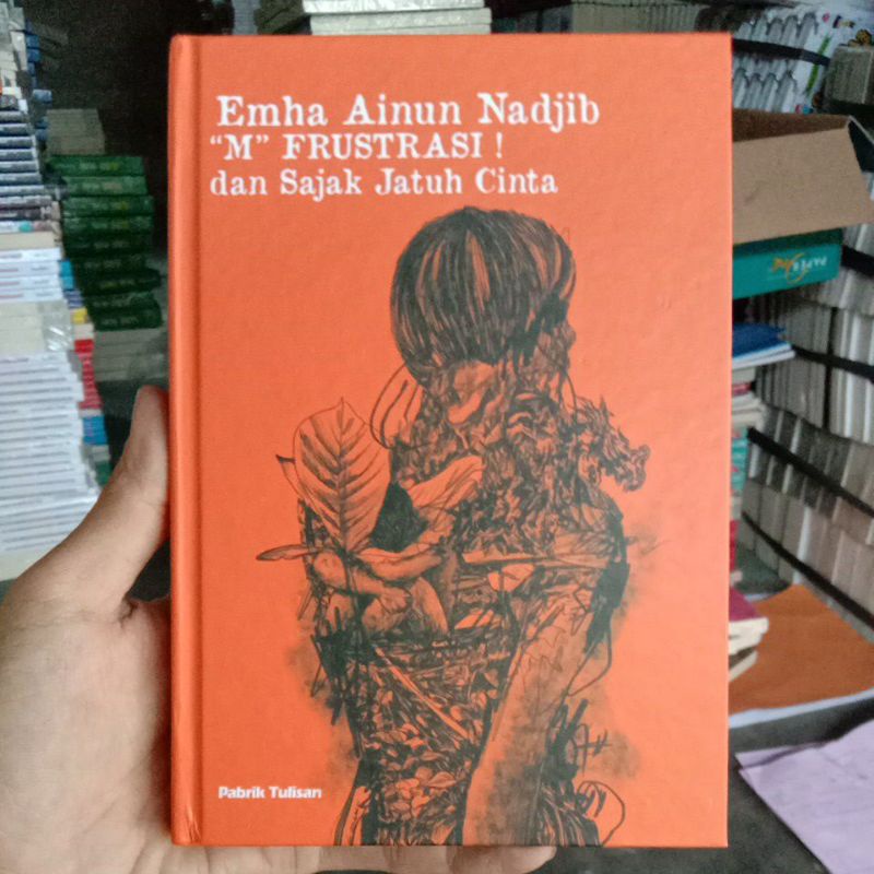 Jual Buku Puisi Emha Ainun Nadjib M Frustrasi Dan Sajak Jatuh Cinta Shopee Indonesia