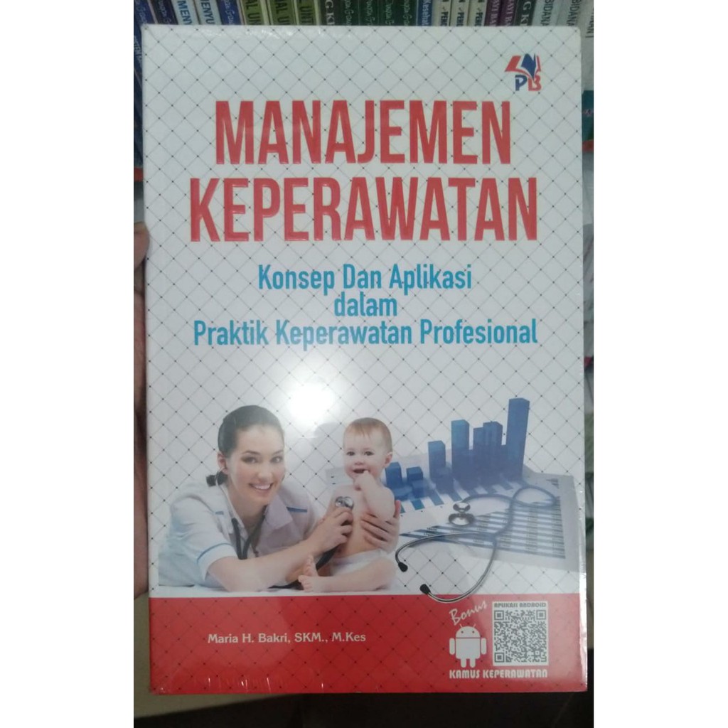 Jual BUKU MANAJEMEN KEPERAWATAN KONSEP DAN APLIKASI - MARIA H. BAKTI ...