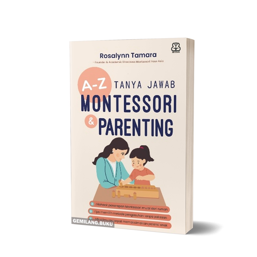 Jual Buku A-Z Tanya Jawab Montessori & Parenting - Rosalynn Tamara ...