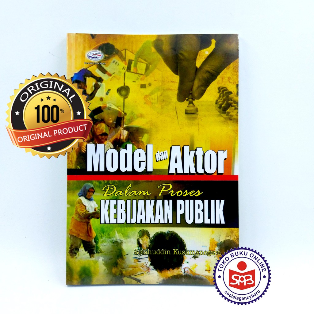 Jual Model Dan Aktor Dalam Proses Kebijakan Publik - Solahuddin ...