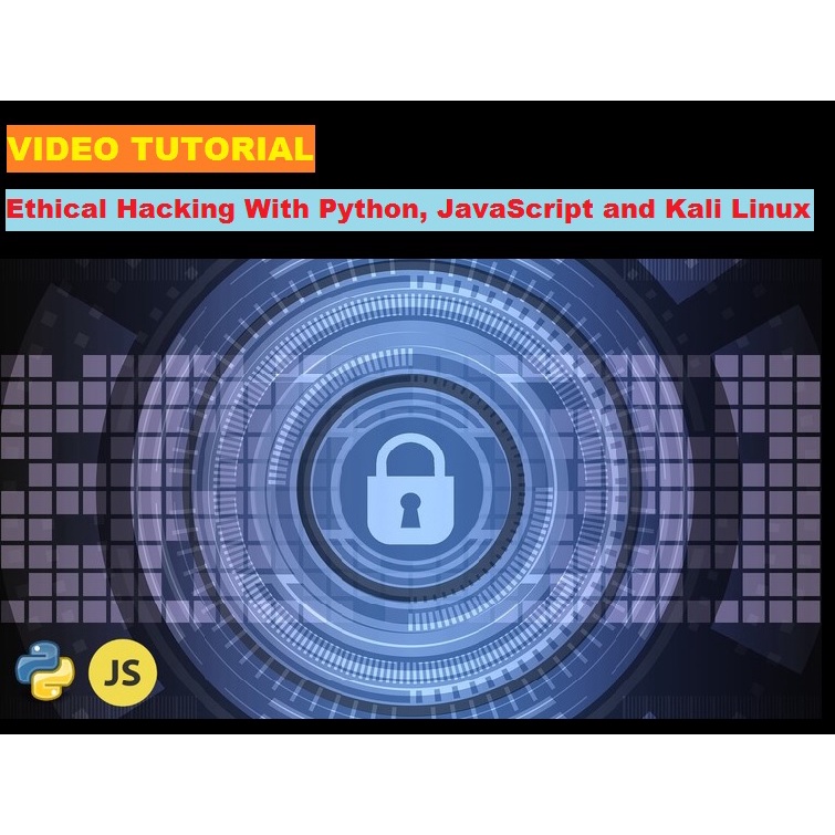 Jual ZEROHERO Video Tutorial Ethical Hacking With Python-JavaScript and ...