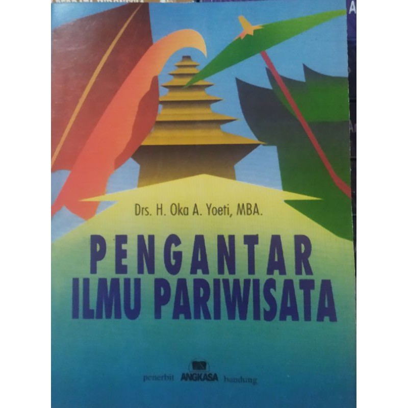 Jual Pengantar Ilmu Pariwisata By Oka A Yoeti | Shopee Indonesia