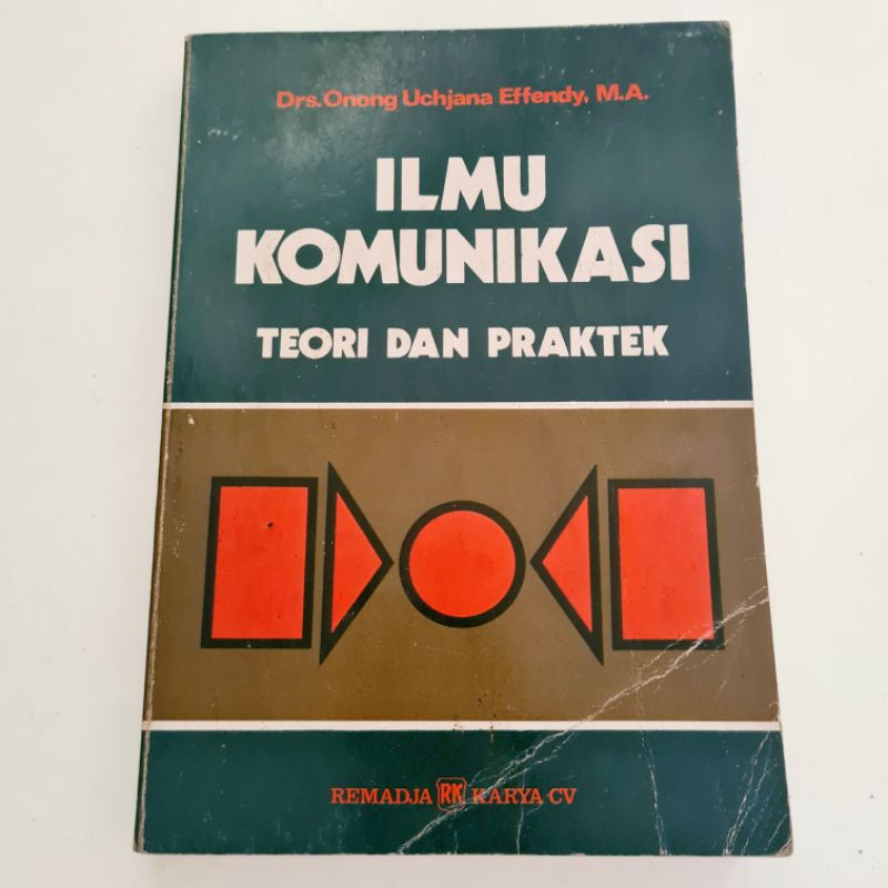 Jual Buku ILMU KOMUNIKASI Teori Dan Praktek (Onong Uchjana Effendy ...