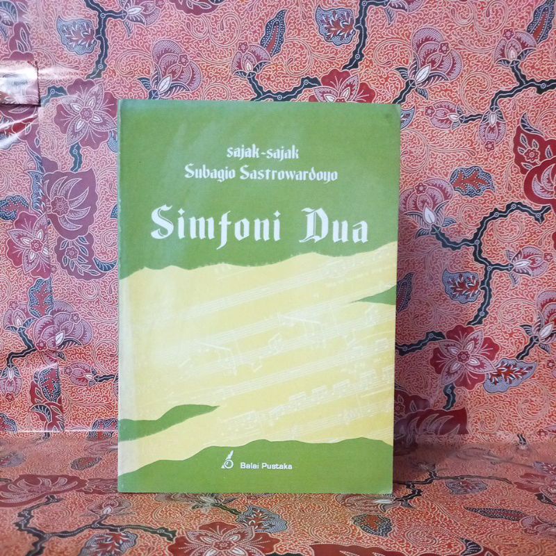 Jual Buku Sastra - Simfoni Dua (Sajak-Sajak Subagio Sastrowardoyo ...