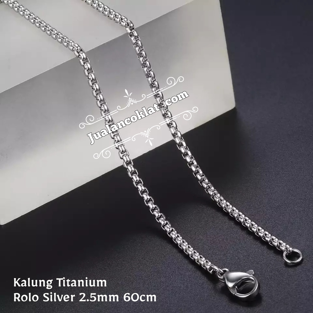 Jual Rantai Kalung Rolo Silver Titanium Stainless 316L Anti Karat chain ...