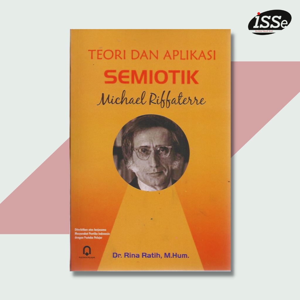 Jual Teori Dan Aplikasi Semiotik Michael Riffaterre Buku Teori