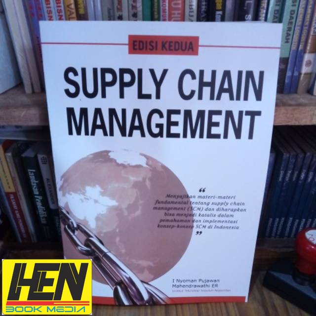 Jual Buku SUPPLY CHAIN MANAGEMENT edisi 2 by I Nyoman Pujawan dan ...