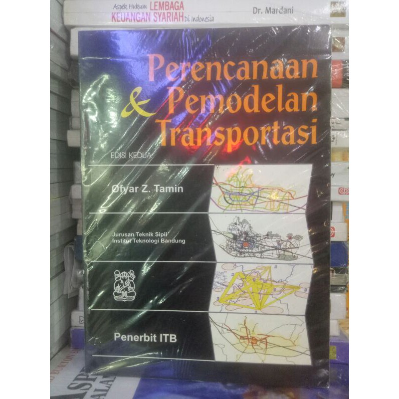 Jual Perencanaan Dan Pemodelan Transportasi Edisi Kedua Ofyar Z Tamin Shopee Indonesia 2256