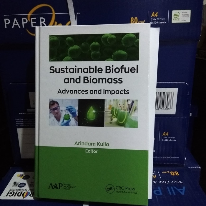 Jual Buku - Sustainable Biofuel And Biomass Advances And Impacts ...