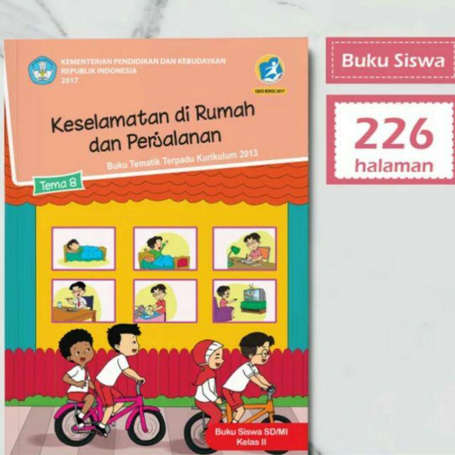 Jual Harga Satuan!! Buku Siswa Tematik K13 Kelas 2 Tema 1 Sampe 8 ...