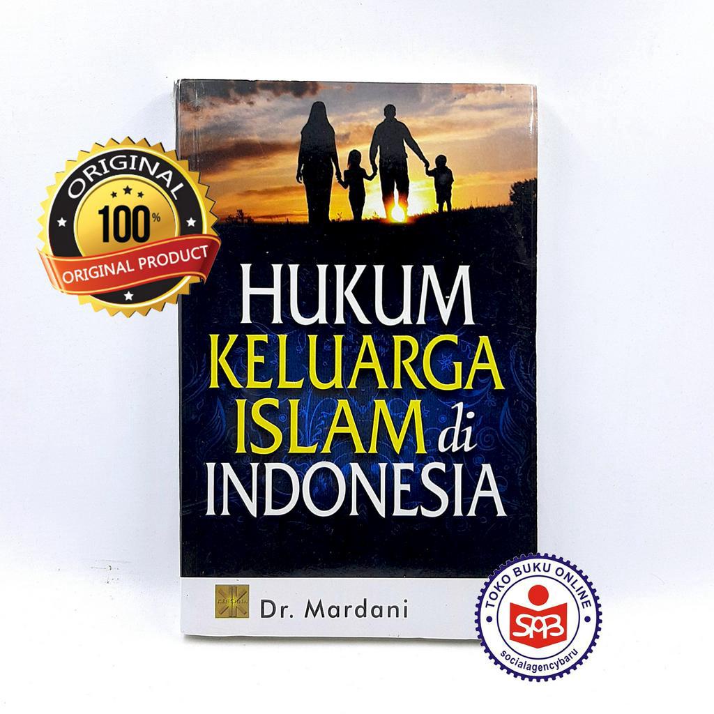 Jual Hukum Keluarga Islam Di Indonesia Mardani Shopee Indonesia 