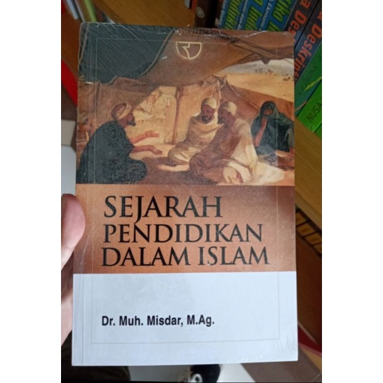 Jual Sejarah Pendidikan Dalam Islam - ORIGINAL | Shopee Indonesia