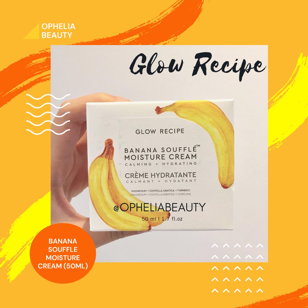 Jual OPHELIA BEAUTY GLOW RECIPE BANANA SOUFFLE MOISTURE CREAM 50ML