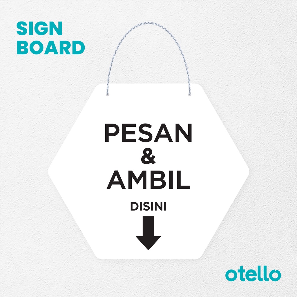 Jual Otello Signage Pesan And Ambil Disini Cetak Signage Board Acrylic Papan Gantung Akrilik 4681