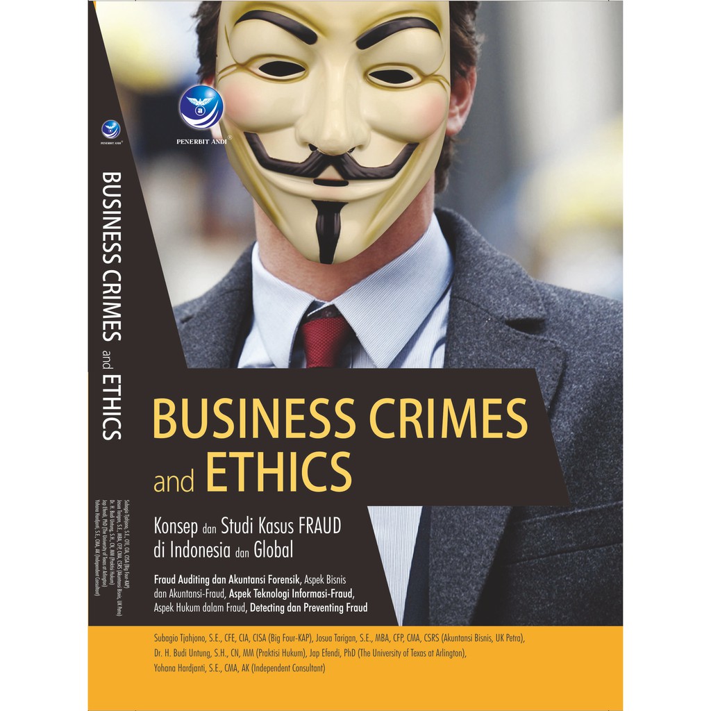 Jual Business Crimes And Ethics, Konsep Dan Studi Kasus Fraud Di ...