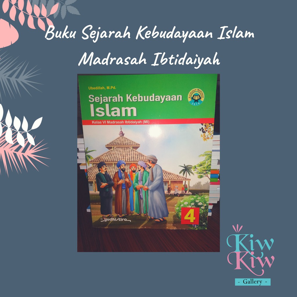 Jual Buku Sejarah Kebudayaan Islam (SKI) Kelas 6 MI - Kurikulum ...