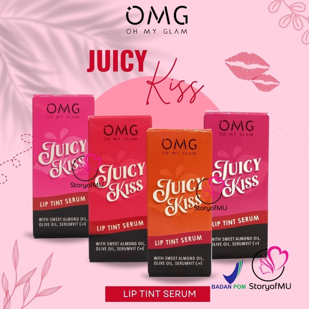 Jual OMG OH MY GLAM Juicy Kiss Lip Tint Serum 5.3gr Shopee Indonesia