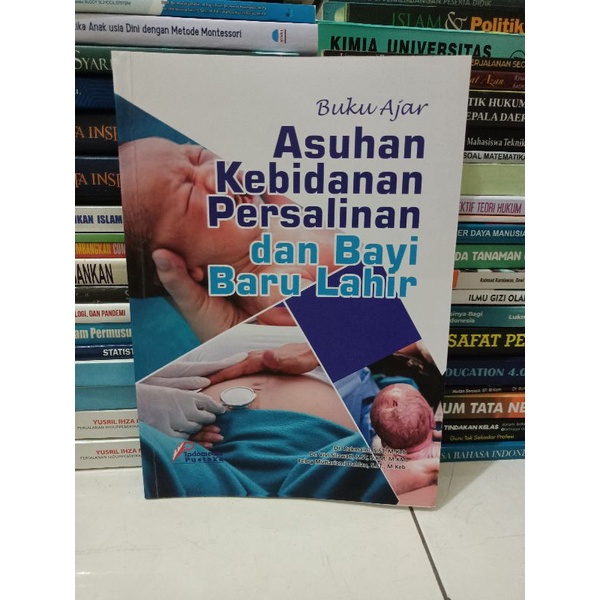 Jual Original Buku Asuhan Kebidanan Persalinan Dan Bayi Baru Lahir ...