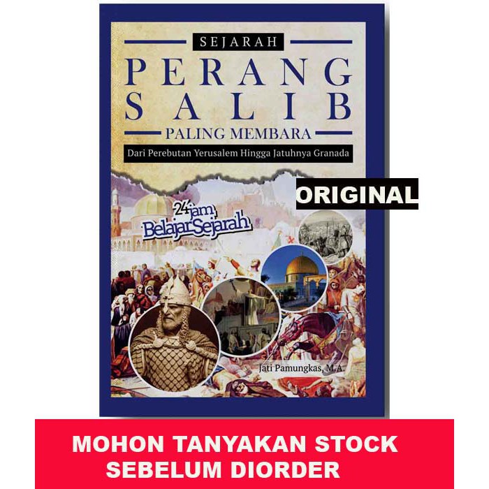 Jual Sejarah Perang Perebutan Yerusalem Hingga Jatuhnya Granada ...