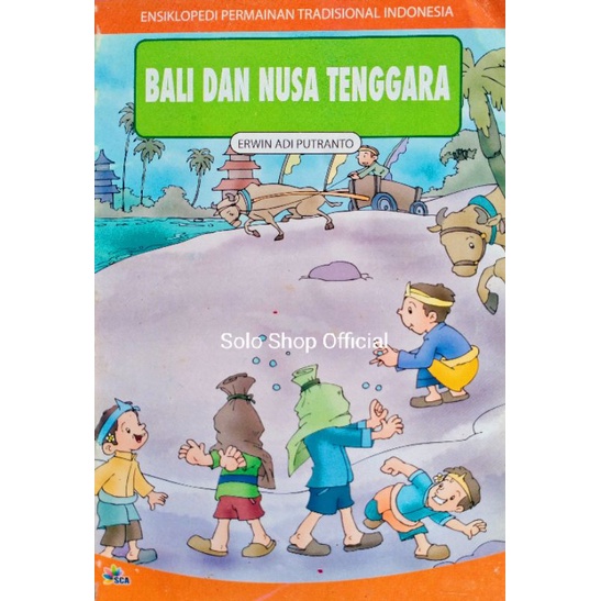 Jual Buku Ensiklopedi Permainan Tradisional Indonesia Bali Dan Nusa