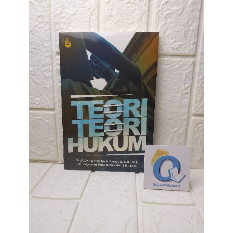 Jual TEORI - TEORI HUKUM Prof. Dr. I Dewa Gede Atmadja, S.H., …