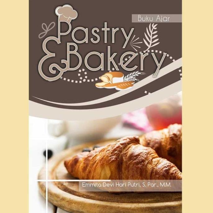 Jual Best Product!!! Buku Bahan Ajar Pastry And Bakery - Sekolah ...